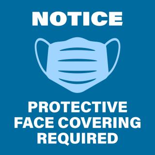 Face Coverings/Masks Required