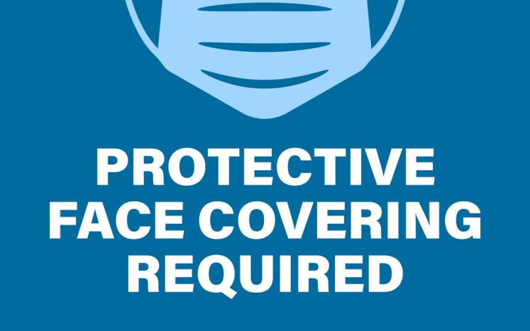 Face Coverings/Masks Required